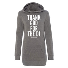 Thank God For The DJ Hooded Sweatshirt Dress