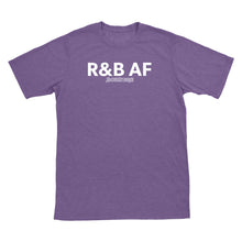 R&B AF T-Shirt