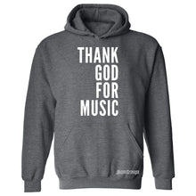 Thank God For Music Hooded Sweatshirt