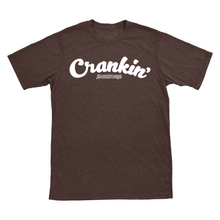 Crankin’ T-Shirt