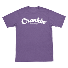 Crankin’ T-Shirt