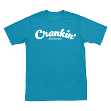 Crankin’ T-Shirt
