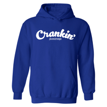 Crankin’ Hooded Sweatshirt