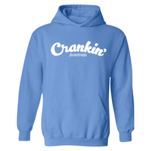 Crankin’ Hooded Sweatshirt