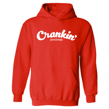 Crankin’ Hooded Sweatshirt