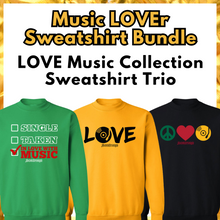 LIMITED TIME: Music LOVEr Sweatshirt Bundle
