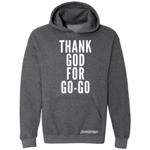 Thank God For Go-Go Hooded Sweatshirt