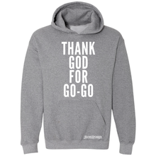 Thank God For Go-Go Hooded Sweatshirt