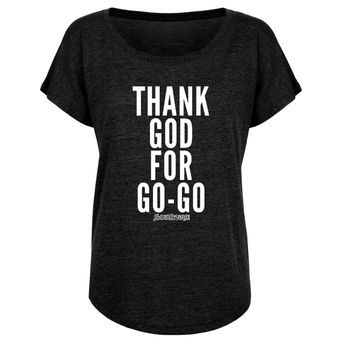 Thank God For Go-Go Women’s Dolman T-Shirt