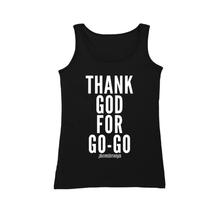 Thank God For Go-Go Women's Tank