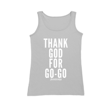Thank God For Go-Go Women's Tank