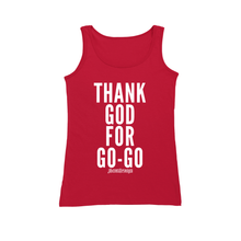 Thank God For Go-Go Women's Tank