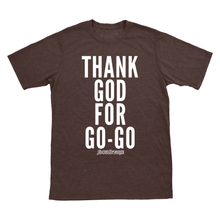Thank God For Go-Go T-Shirt