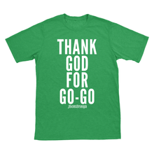 Thank God For Go-Go T-Shirt