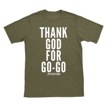 Thank God For Go-Go T-Shirt