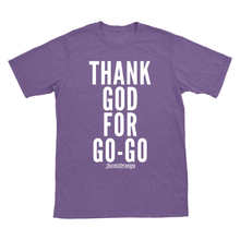 Thank God For Go-Go T-Shirt