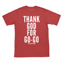 Thank God For Go-Go T-Shirt