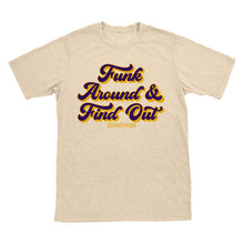 Funk Around & Find Out T-Shirt