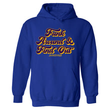 Funk Around & Find Out Hooded Sweatshirt