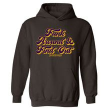 Funk Around & Find Out Hooded Sweatshirt