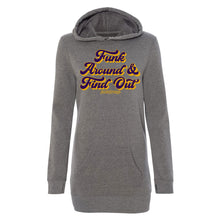 Funk Around & Find Out Hooded Sweatshirt Dress