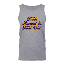 Funk Around & Find Out Unisex Tank