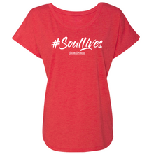 #SoulLives Women’s Dolman T-Shirt