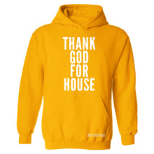 Thank God For House Hooded Sweatshirt