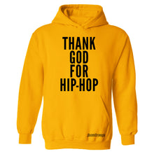 Thank God For Hip-Hop Hooded Sweatshirt