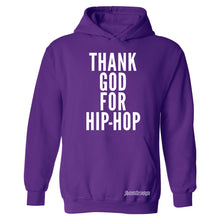 Thank God For Hip-Hop Hooded Sweatshirt