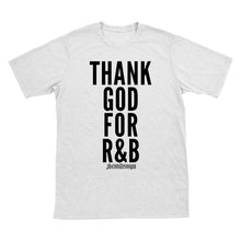 Thank God For R&B T-Shirt